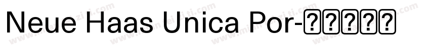 Neue Haas Unica Por字体转换